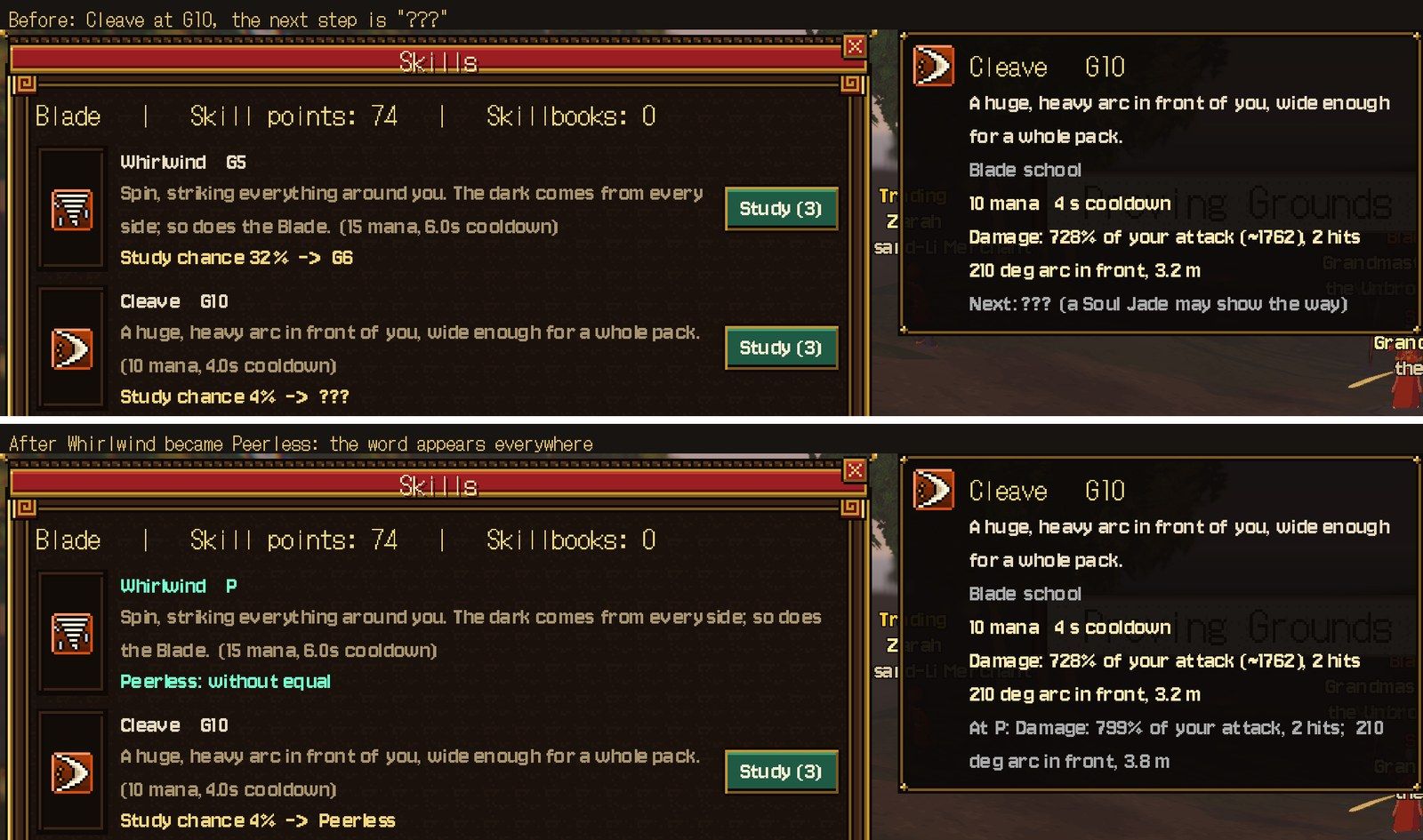 Before and after the first Peerless. Above, Cleave at G10 only promises "???". Below, Whirlwind has become Peerless ("without equal") and Cleave's tooltip now shows what its own Peerless would do